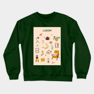 Print with Lagom lettering and cozy home stuff Crewneck Sweatshirt